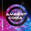Ambient Coma