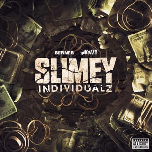 Berner - Slimey Individualz (2019) LEAK ALBUM