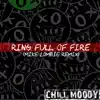 Ring Full of Fire (Mike Zombie Remix) [feat. Mike Zombie] - Single album lyrics, reviews, download