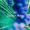 Sapphire Music – Background Instrumental Music for Total Relaxation, Deep Meditation, Inner Peace and Stress Control album lyrics, reviews, download