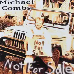 Not for Sale by Michael Combs album reviews, ratings, credits