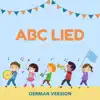 ABC Lied (German Version) - Single album lyrics, reviews, download