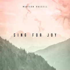 Sing for Joy by Madison Russell album reviews, ratings, credits