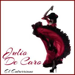 El Entrerriano - Julio De Caro El Entrerriano - Julio De Caro