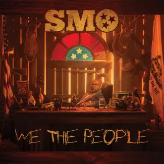 We the People by SMO album reviews, ratings, credits