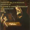 Variations on O come o come Emmanuel for bassoon solo - Single album lyrics, reviews, download