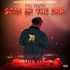 Soak up the Drip - Single