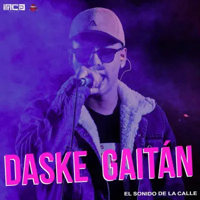 El Sonido de la Calle - Single - Daske Gaitán