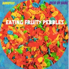 Eating Fruity Pebbles Song Lyrics