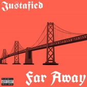 Justafied - Far Away