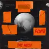 Pluto - Single album lyrics, reviews, download
