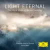 Stream & download Light Eternal – The Choral Music of Morten Lauridsen