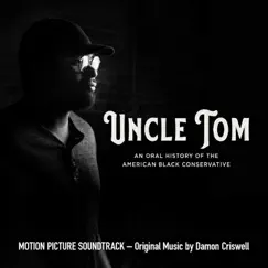 Uncle Tom (Motion Picture Soundtrack) by Damon Criswell album reviews, ratings, credits