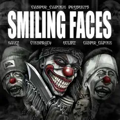 Smiling Faces (feat. Gankz, Eclipz & Conspiracy) - Single by Casper Capone album reviews, ratings, credits
