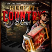 B Cam - Keep It Country