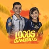 Locos Enamorados - EP, 2019