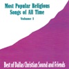 Most Popular Religious Songs of All Time Vol. 1