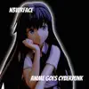 Anime Goes Cyberpunk album lyrics, reviews, download