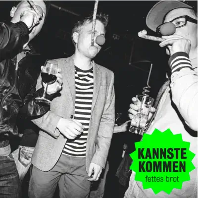 Kannste kommen (Drop Out Orchestra Remix) - Single - Fettes Brot