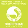 Stream & download Ready & Waiting - Single