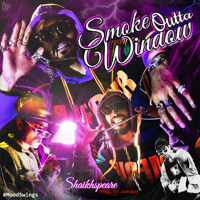 Shaikhspeare - Smoke Outta Window - Single artwork