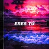 Eres Tú - Single