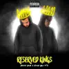 Reserved Kings - Single album lyrics, reviews, download