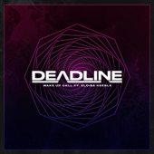 Deadline - Wake Up Call