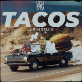 Tacos (Lubim Remix) artwork