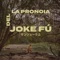 La Pronoia del Sun Joke Fú artwork