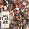 Peng Black Girls - Single album lyrics, reviews, download