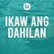 Ikaw Ang Dahilan (Cover) artwork