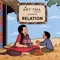 Relation (feat. Shruti Iyer & Sheena Thakur) - Art'tma lyrics