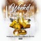 Wanted (feat. Yella Beezy & DJ X.O.) - Haroldlujah lyrics