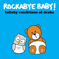 Rockabye Baby! - Lullaby Renditions of Drake artwork