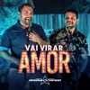 Vai Virar Amor - Single