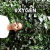 Oxygen - EP, 2021