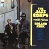 The Jazz Corps (feat. Roland Kirk)