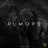 Rumors - Single album lyrics, reviews, download