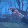 Ashes (feat. Hieronymus Bogs) - Single album lyrics, reviews, download