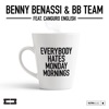 Everybody Hates Monday Mornings (feat. Canguro English) - Single