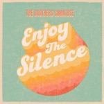 The Brothers Comatose - Enjoy the Silence