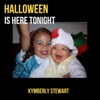 Halloween Is Here Tonight - Single