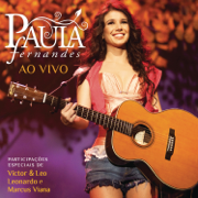 Paula Fernandes - Ao Vivo (Deluxe Edition) - Paula Fernandes