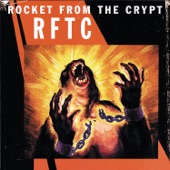 Rocket From The Crypt - you gotta move