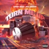 Turn Me Up (feat. NLE Choppa) - Single