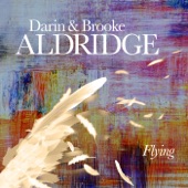 Darin & Brooke Aldridge - Love Does