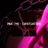 Infatuation - Single