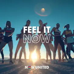 Feel It Now - Single by Now United album reviews, ratings, credits
