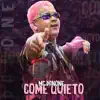 Stream & download Come Quieto - Single